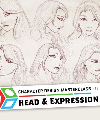 Character Design Masterclass II - Head and Expressions