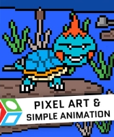 Pixel Art and Simple Animation - Trial