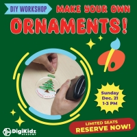Make Your Own Ornament Workshop