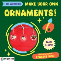 Free Workshop: Make Your Own Ornament